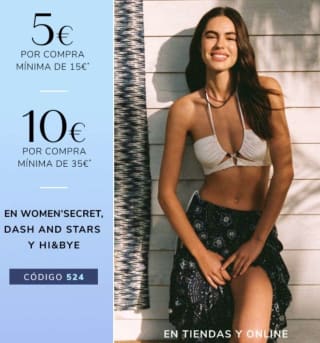 Descuento de 5€ en compras de 15€ o 10€ en compras de 35€ para socios Women'secret