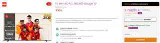 TV MiniLed 98 pulgadas TCL 98C805 4K QLED + Google TV por 2.758€