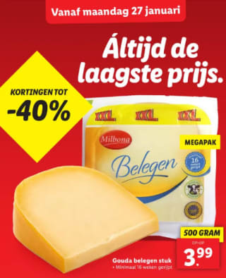 500 gram Belegen kaas voor €3,99 bij de Lidl