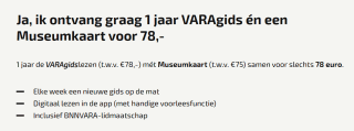 1 jaar VARAgids én een Museumkaart t.w.v. €75 voor 78