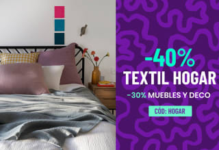 40% DTO en Textil hogar y 30% dto en muebles y deco