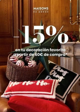 -15% en Decoración en Maisons du Monde.