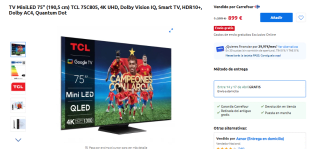 TCL 75C805 TV MiniLED 75" , 4K UHD, Dolby Vision IQ, Smart TV, HDR10+ por 899€