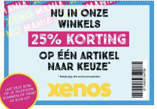 25% korting op 1 artikel naar keuze bij de Xenos