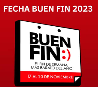Del 17 al 20 de noviembre el Buen Fin 2023