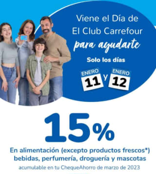 15% extra en alimentación, bebidas, perfume, mascotas y droguería en el dia Club Carrefour