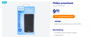 Philips powerbank 20 watt 10.000 mAh voor €9,95 bij de Action.