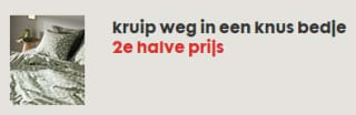 2e halve prijs op bedtextiel en hoofdkussens bij Hema