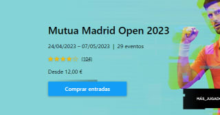 Entradas para el Mutua Madrid Open desde solo 12€