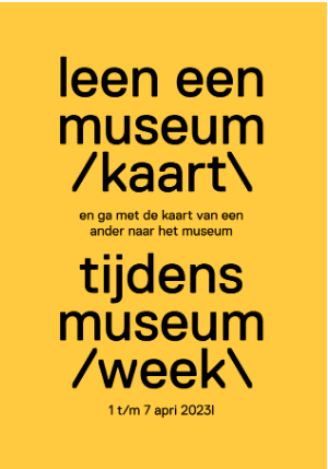 Deel je Museumkaart in de Museumweek 2023