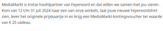 Laat het nieuwe Feyenoordshirt zien en krijg een € 25 kortingsvoucher bij de Mediamarkt