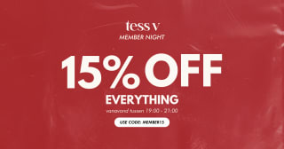 15% Korting op alles bij TessV met code MEMBER15 Alleen vanavond van19.00-21.00 uur
