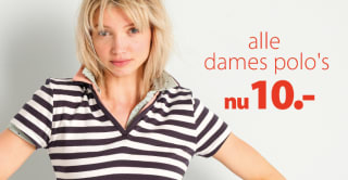 Alle dames polo's voor €10 bij Terstal