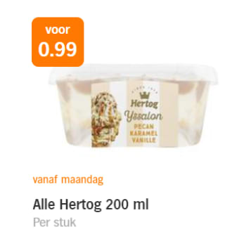 Ben & Jerry 's 100 ml en/of alle Hertog 200 ml voor €0,99 bij de AH