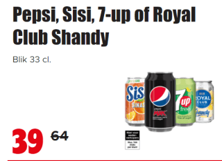 Pepsi, Sisi, 7-up of Royal Club Shandy Blik 33 cl. voor €0.39 bij Dirk