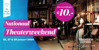Heel veel theatervoorstellingen voor maar €10 tijdens Nationaal Theater Weekend 26 T/m 28 januari