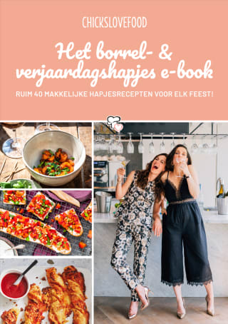 50% korting op E-BOOK | Borrel- en verjaardagshapjes van Chickslovefood