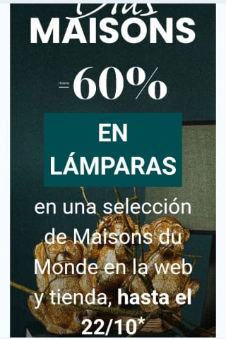 Hasta un -60% de Descuento en Lámparas en Maisons du Monde.