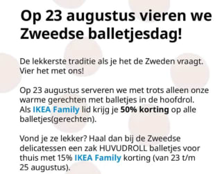 50% korting op alle balletjes(gerechten) tijdens Zweedse balletjesdag bij IKEA