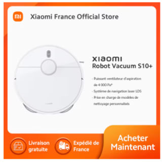 Aspirateur robot laveur Xiaomi Vacuum S10+ Plus - 4000 Pa à 299,99€