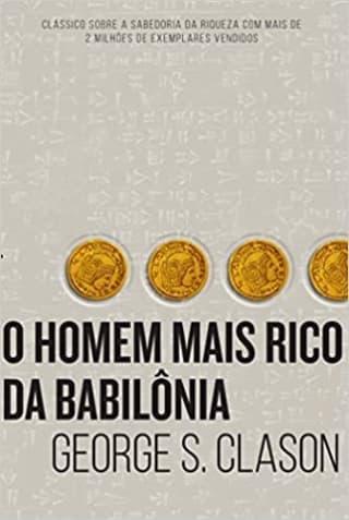 Livro: O homem mais rico da Babilônia por George S Clason - R$ 20,99