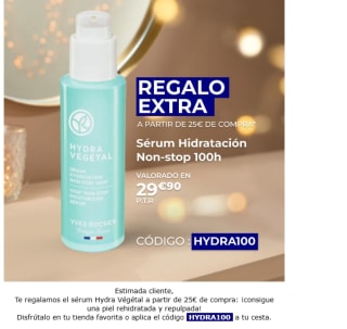 Gratis sérum Hydra Végétal a partir de 25€ de compra en Yves Rocher