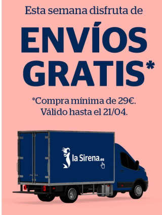 Envíos gratis con copras de +29€ en la Sirena