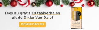Gratis voorproefje van de Dikke Van Dale inclusief 10 taalverhalen