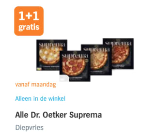 1+1 gratis op Alle Dr. Oetker Suprema bij de AH