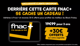 Carte Fnac+ valable 3 ans pour 19,99€ chez Groupon