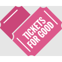 Tickets for Good