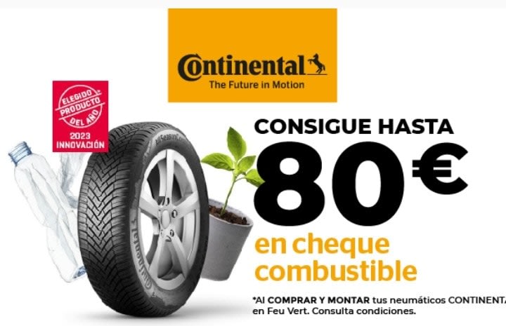 Hasta 80€ en Cheque Combustible con Continental.