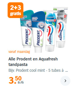 Alle Prodent en Aquafresh tandpasta 2+3 gratis bij de AH