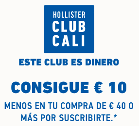 Anterior Opuesto intercambiar Descuento 10€ Moda hollister suscripción Club Cali