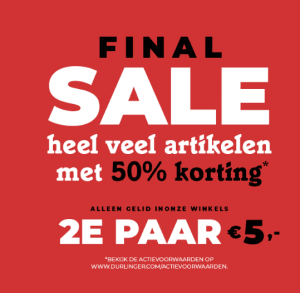 Final sale Durlinger met 50 korting en tweede paar voor 5