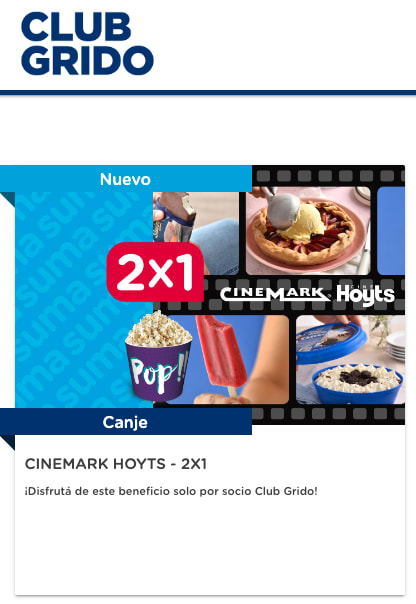 2x1 en Cinemark Hoyts con Club Grido