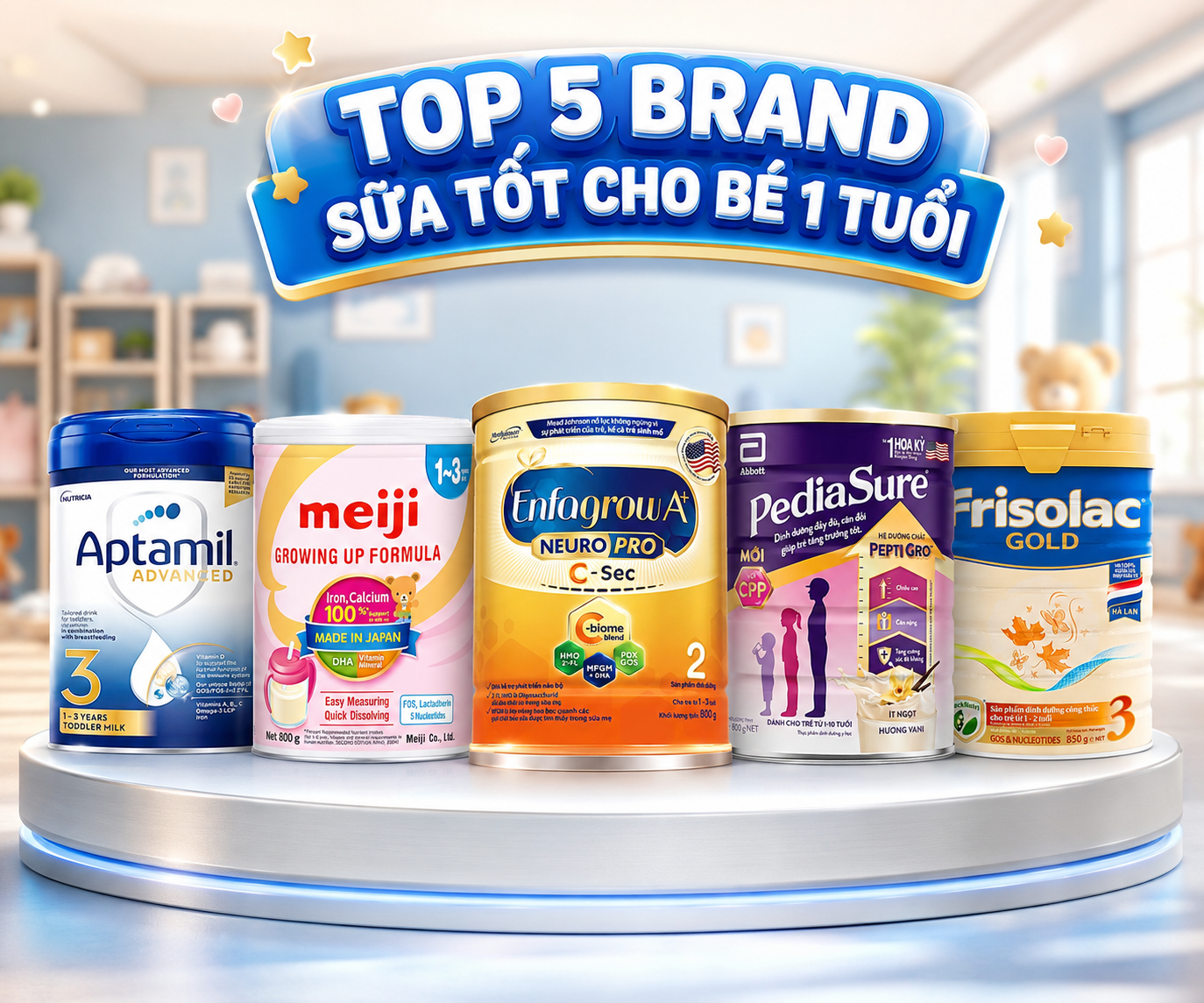 top 5 brand sua tot cho be 1 tuoi