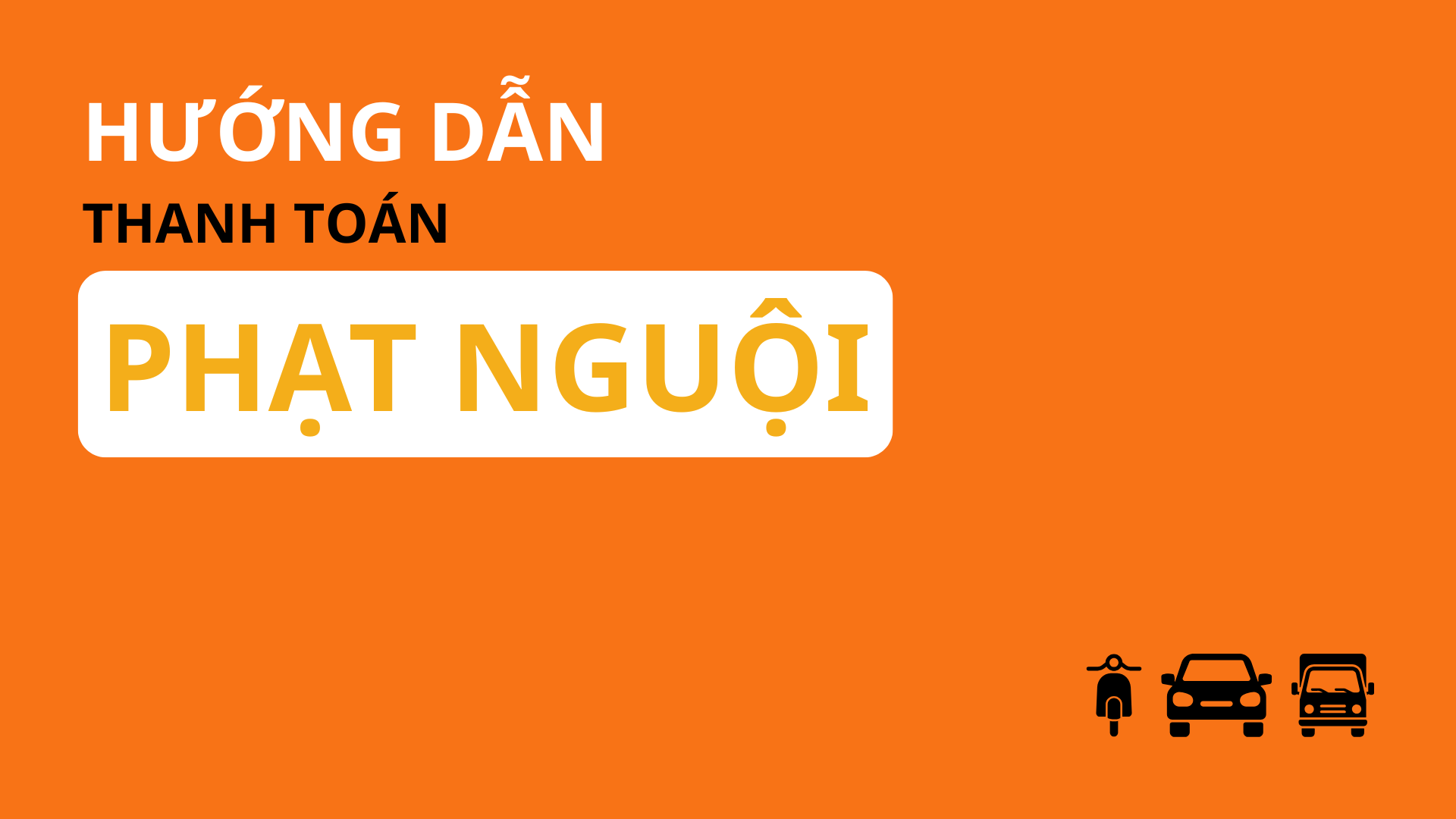 HƯỚNG DẪN NỘP PHẠT NGUỘI NĂM 2026 CHO NGƯỜI MỚI BẮT ĐẦU: ĐỪNG ĐỂ VÍ TIỀN BẠN TRẦM CẢM VÌ ĐAM MÊ TỐC ĐỘ