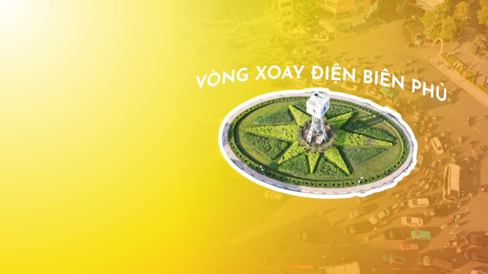 NÉ PHẠT NGUỘI TẠI VÒNG XOAY ĐIỆN BIÊN PHỦ VỚI 3 LỘ TRÌNH CHUẨN NHẤT