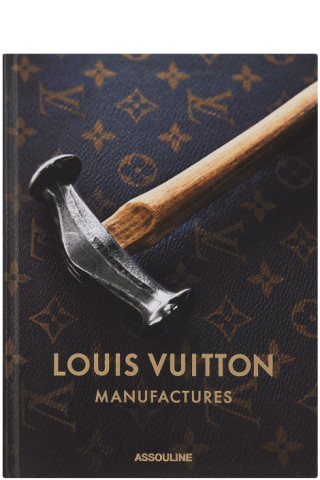 Louis Vuitton Manufactures [Book]