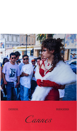 Derek Ridgers: Cannes —&nbsp;1st Edition - IDEA