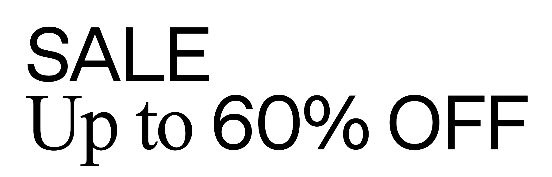SALE: Up to 60% Off