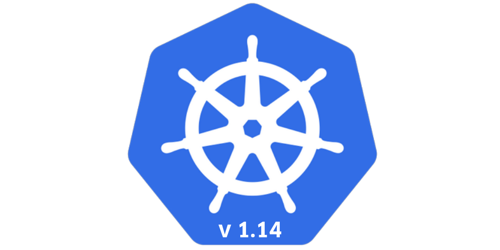 Kubernetes 1.14 is Out - What Are the New Features?