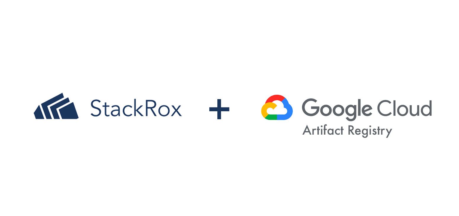 StackRox integrates with Google Artifact Registry to secure software supply chains on GCP