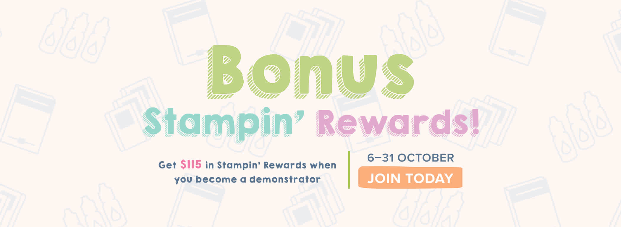 Bonus Stampin' Rewards when you become a demonstrator