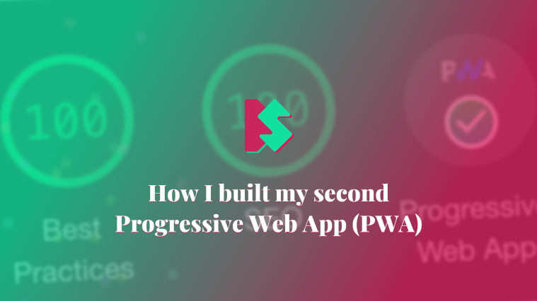 Cover for How I Built My Second Progressive Web App article.