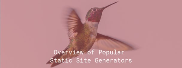 Overview of Popular Static Site Generators