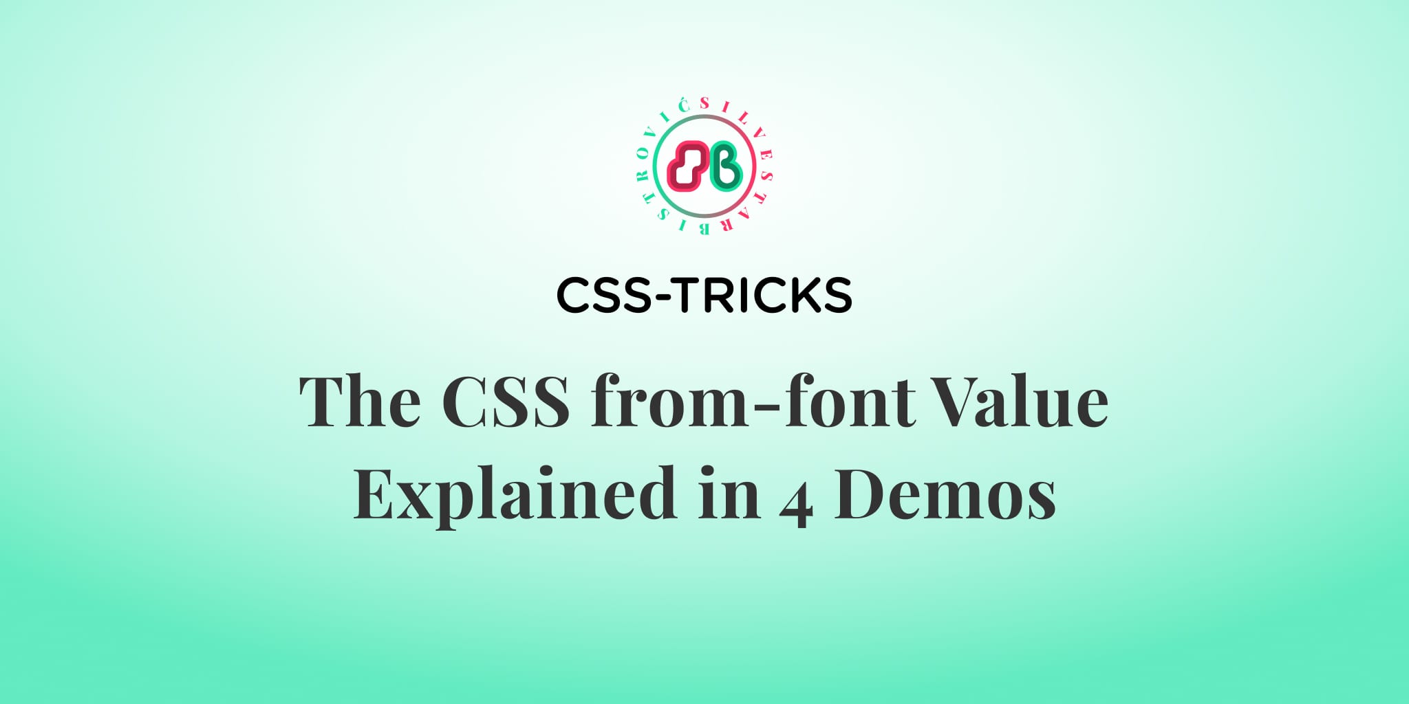 the-css-from-font-value-explained-in-4-demos-home-of-fearless-web-developer-silvestar-bistrovi