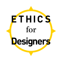 Ethics for Designers