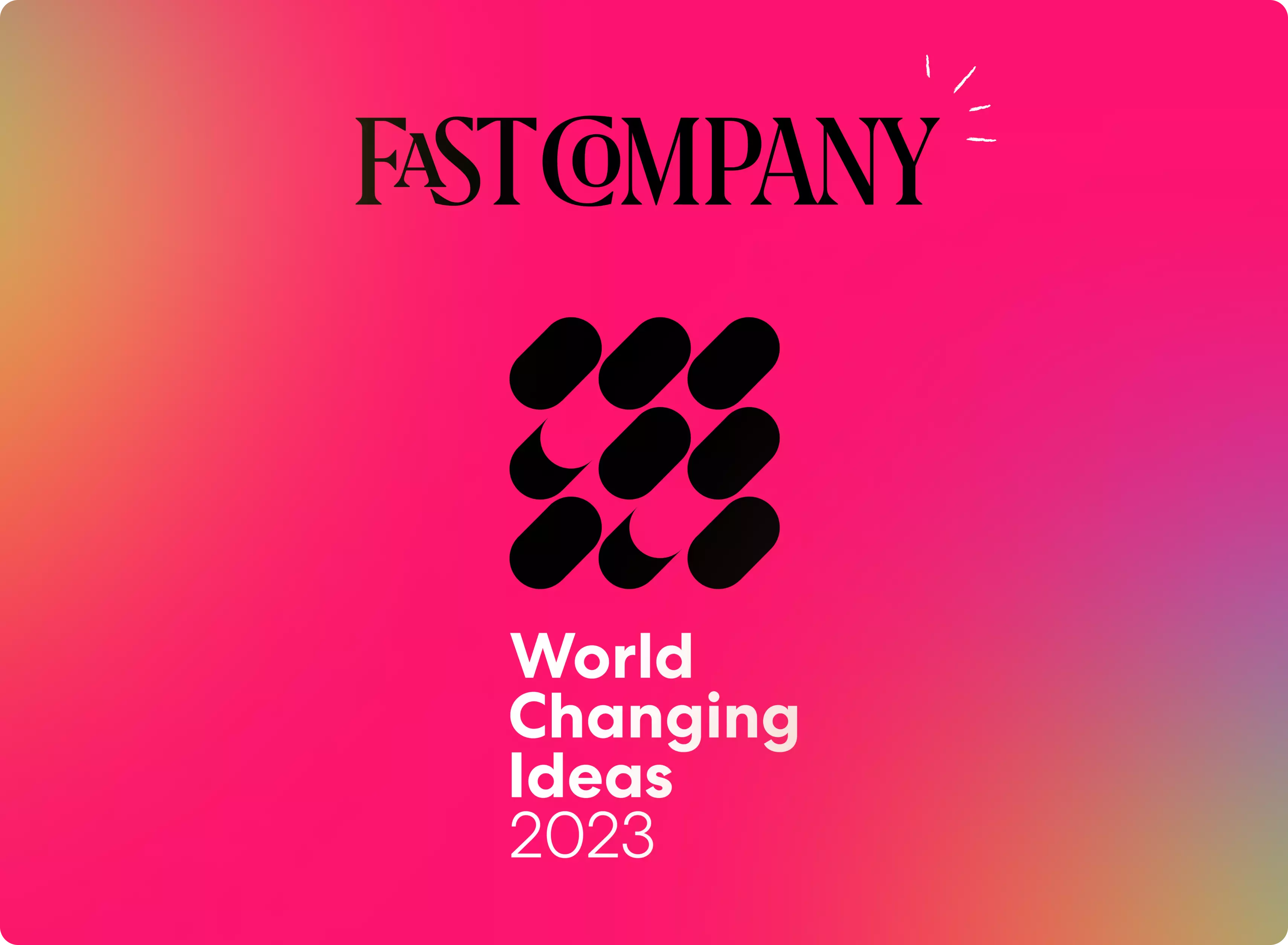 The Fast Company World Changing Ideas 2023 logo in black and white on magenta background with a yellow, organic, purple gradients in the corners